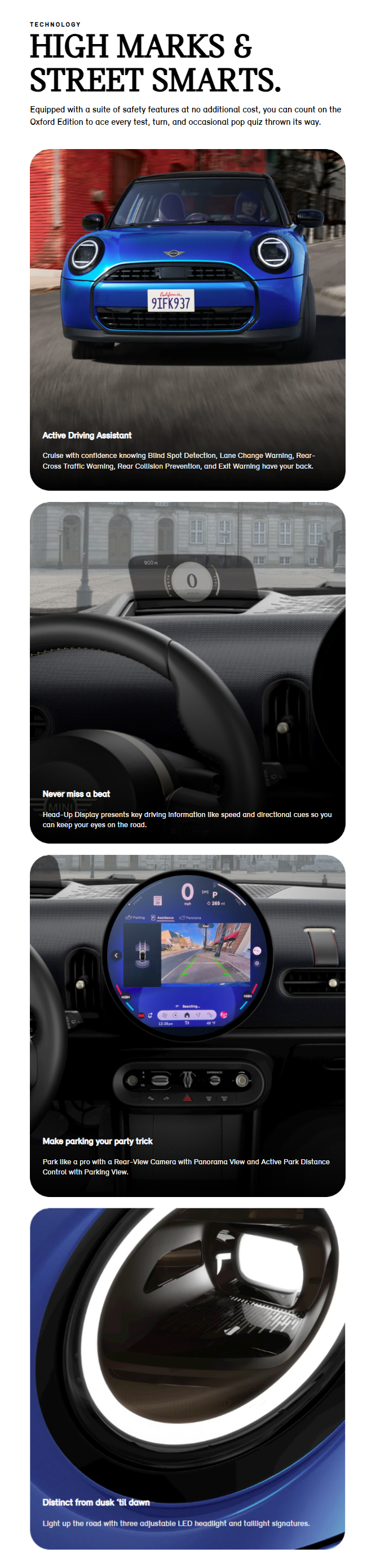 Front-view of the 2025 MINI Cooper Oxford Edition driving. and : Close-up of the MINI Head-Up Display and steering wheel. and A MINI OLED Display and steering wheel. and Close-up of an Oxford Edition headlight.