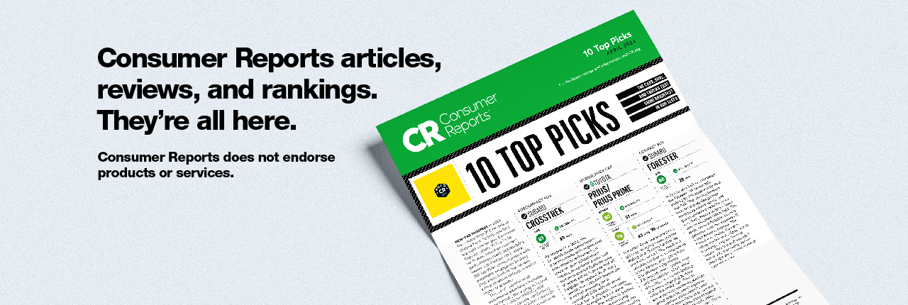 Consumer Reports articles, reviews, rankings and videos.They're all here.