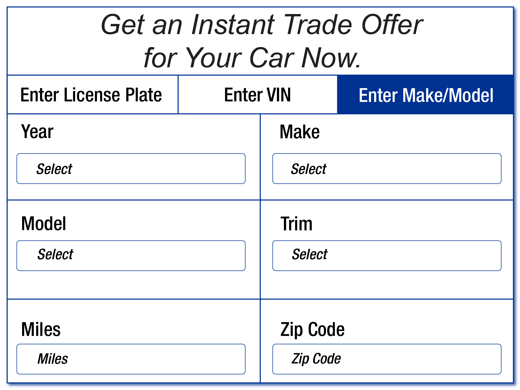 Get an instant trade offer for your car. 